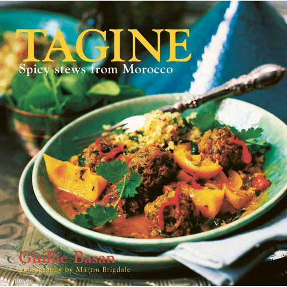 Tagine : Spicy stews from Morocco (Hardcover)