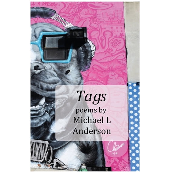 Tags: poems by Michael L Anderson, (Paperback)
