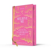 Tahereh Mafi Believe Me Hardcover Shatter Me Collectors Editions