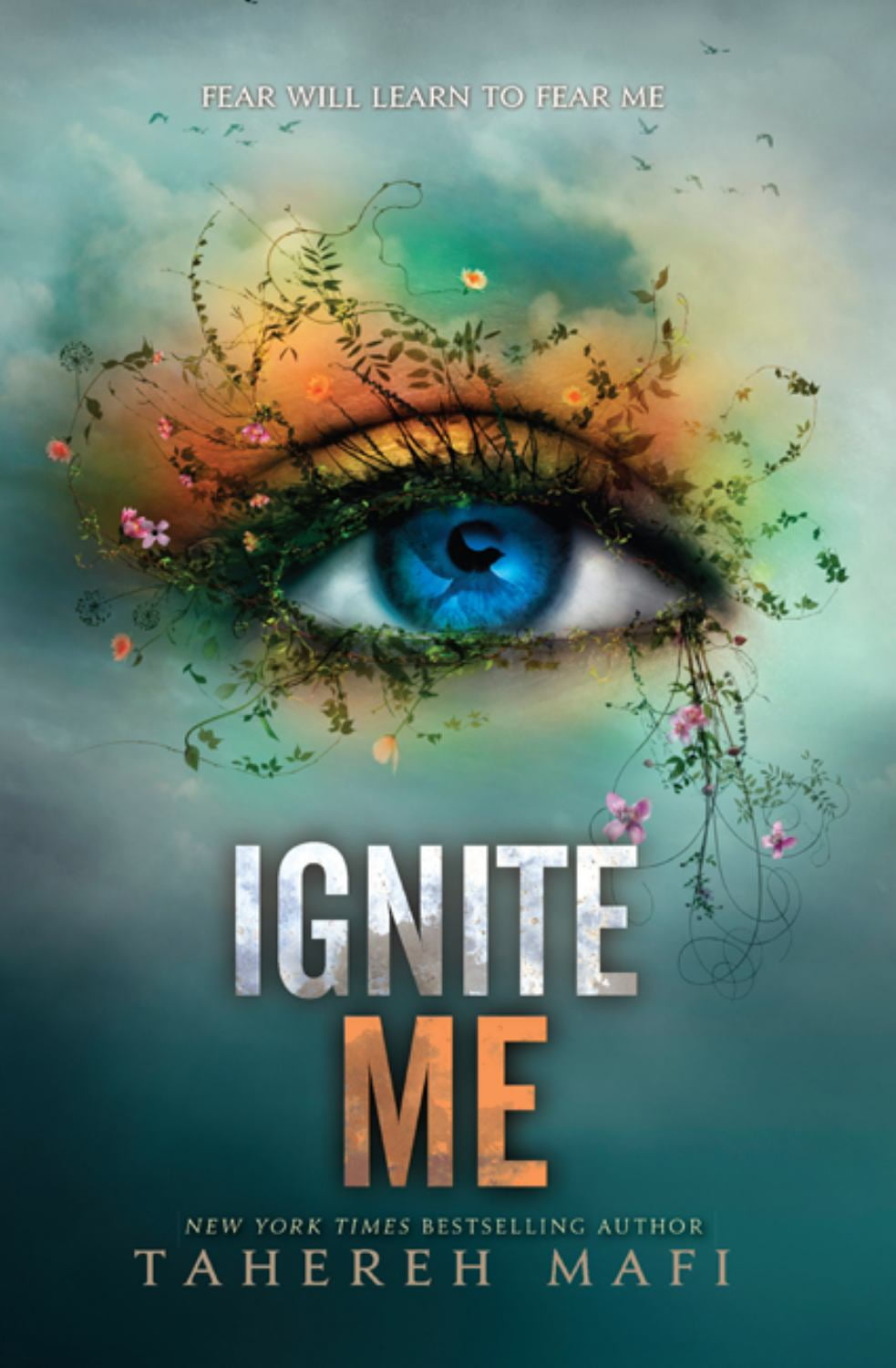 TAHEREH MAFI Ignite Me (Hardcover)