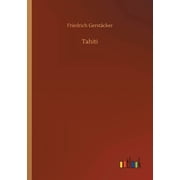 Tahiti German Edition - 9783752330908