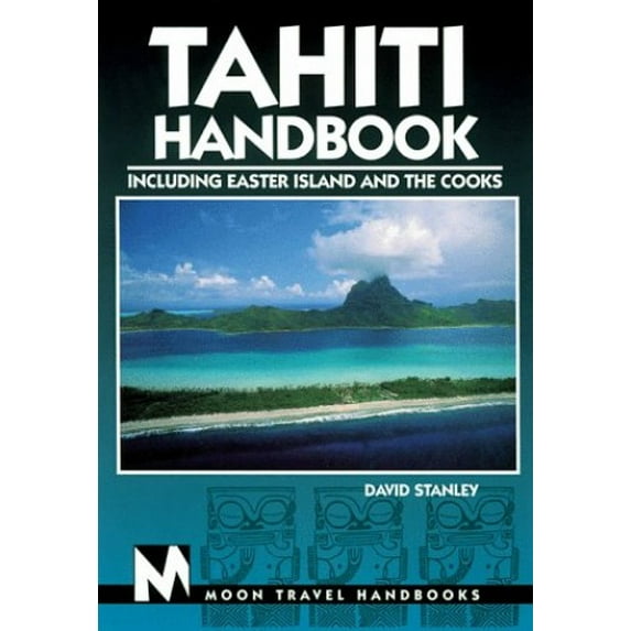 Pre-Owned Tahiti Handbook (Moon Handbooks) Paperback