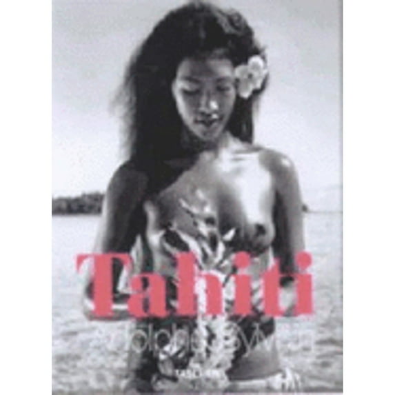 Pre-Owned Tahiti Sylvain (Hardcover 9783822860533) by A Sylvain, Jean Lacouture, Gian Paolo Barbieri