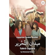 Egyptian Arabic Readers Tahrir Square Egyptian Arabic Reader, Paperback