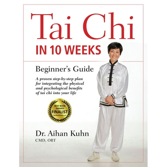 Tai CHI in 10 Weeks: A Beginner's Guide, (Paperback)