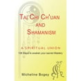 thumbnail image 1 of Tai Chi Ch'Uan and Shamanism a Spiritual Union (Paperback), 1 of 1