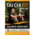 thumbnail image 1 of Tai Chi Fit OVER 50: Balance Exercises DVD with David-Dorian Ross (YMAA Tai Chi), 1 of 3