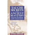 thumbnail image 1 of Pre-Owned Tai Chi Secrets of the Ancient Masters. Selected Readings with Commentary. A Motivational Pocket Guide for Tai Chi Chuan. Translation & Commentary: ... Selected Readings from the Paperback, 1 of 1