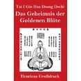 thumbnail image 1 of Tai I Gin Hua Dsung Dschi (Großdruck): Das Geheimnis der Goldenen Blüte (Hardcover), 1 of 1