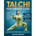 thumbnail image 1 of Tai chi For weight Loss: Beginner To Advance Gentle 28-Day Exercises To Burn Fat, Boost Energy, Slim Down And Transform , (Paperback), 1 of 1