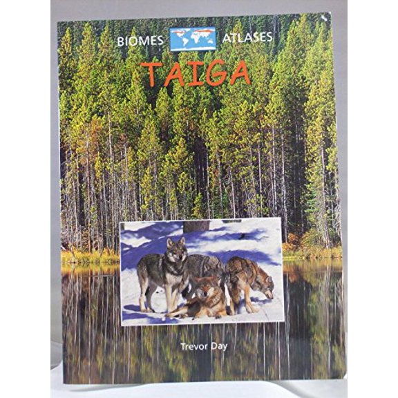 Pre-Owned Taiga (Biomes Atlases) Paperback