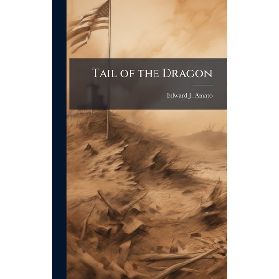 Tail of the Dragon, (Hardcover)