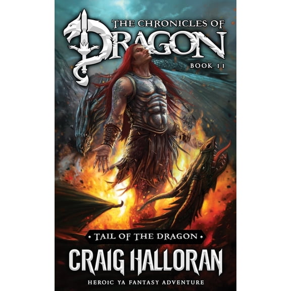 The Chronicles of Dragon Complete 20-Boo Tail of the Dragon: The Chronicles of Dragon - Book 11: Heroic YA Fantasy Adventure, Book 11, (Paperback)