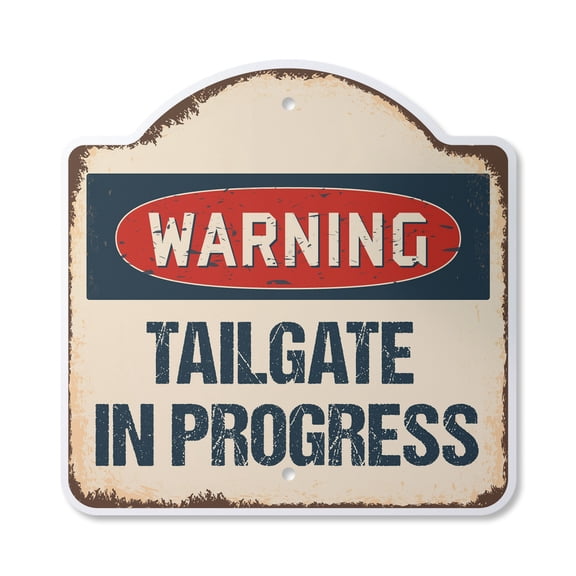 Tailgate In Progress 14" X 14" Sign | Indoor/Outdoor Plastic | SignMission Designer Football BBQ Food Beer Novelty Gift Funny Joke Gag Road Garage