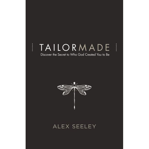 Pre-Owned Tailor Made : Discover the Secret to Who God Created You to Be