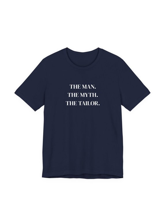 Tailor Man Myth Alterations Dad T-Shirt