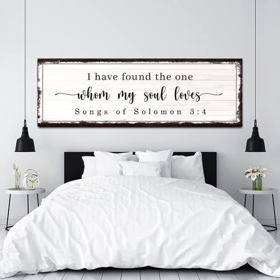 Tailored Canvases Christian Wall Art Decor - Religious Bible Verses Sign for Gifts, Home, Living Room & Bedroom - Inspirational Scripture Quotes Signs - Song of Solomon 3:4 I Have Found The One