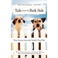 thumbnail image 1 of Tails from the Bark Side, (Paperback), 1 of 1