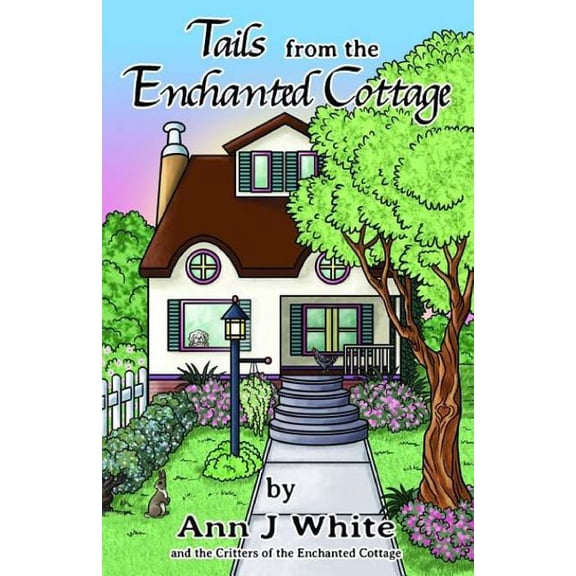 Tails from the Enchanted Cottage