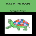 thumbnail image 1 of Tails in the Woods, (Paperback), 1 of 1
