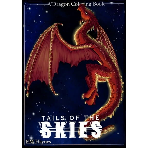 Tails of the Skies: A Dragon Coloring Book, (Paperback)