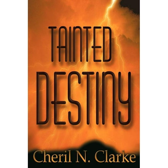 Tainted Destiny Paperback Cheril N. Clarke