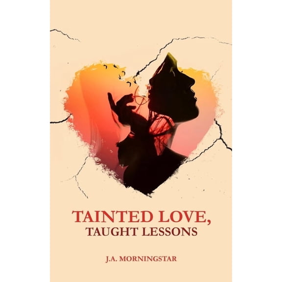 Tainted Love, Taught Lessons, (Paperback)