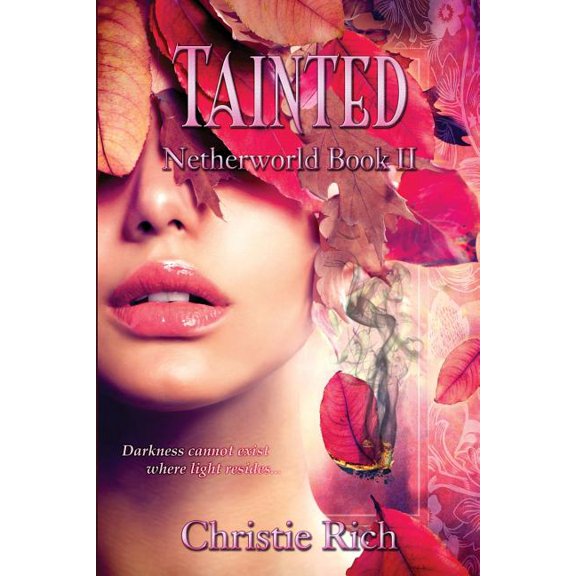 Tainted (Netherworld Book II): Netherworld Book II