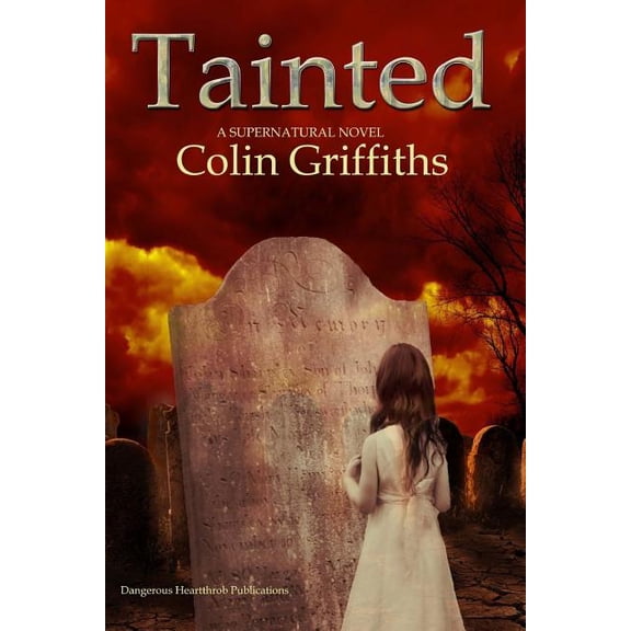Tainted Paperback 1543028659 9781543028652 Colin Griffiths