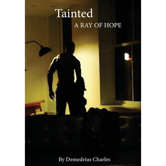 Tainted Paperback 1548089036 9781548089030 Demedrius Charles