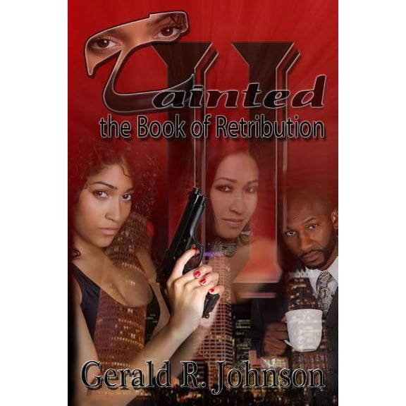 Tainted: the Book of Retribution, (Paperback)