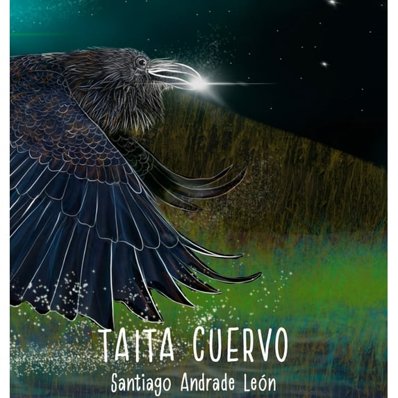 Taita Cuervo Tercera Edición (Hardcover)
