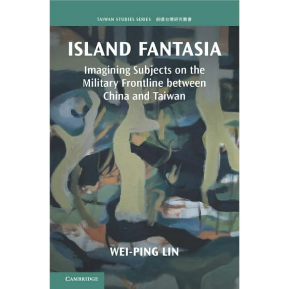 Taiwan Studies Island Fantasia, (Paperback)