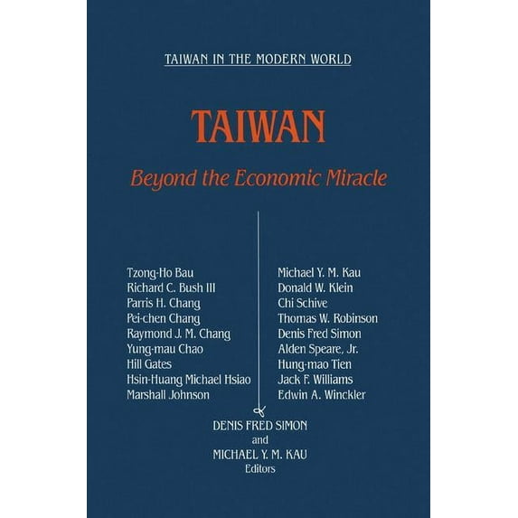 Taiwan in the Modern World (M.E. Sharpe Taiwan: Beyond the Economic Miracle: Beyond the Economic Miracle, (Paperback)