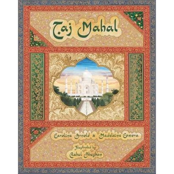Pre-Owned Taj Mahal (Hardcover) by Caroline Arnold, Madeleine Comora