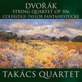 thumbnail image 1 of Takacs Quartet - Dvorak: String Quartet Op 106; Coleridge-Taylor: Fantasiestucke - Music & Performance - CD, 1 of 1