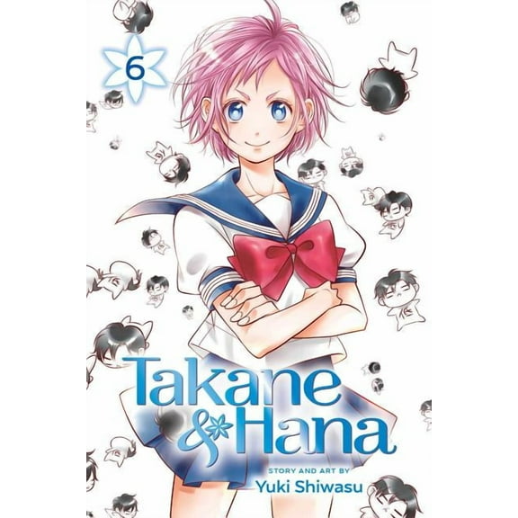 Takane &amp; Hana Takane &amp; Hana, Vol. 6, (Paperback)