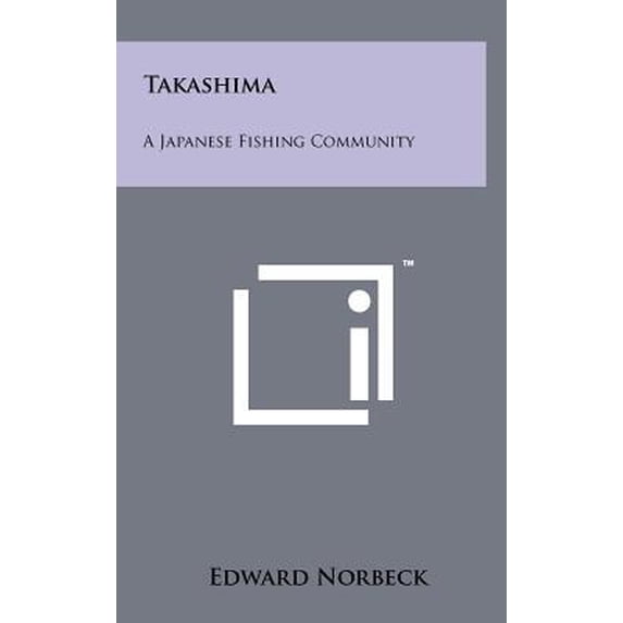 Takashima : A Japanese Fishing Community (Hardcover)