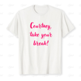 thumbnail image 1 of Take A Break Motivational Pink Lettering Quote Unisex T-Shirt For Inspiration up to size 5XL, 1 of 2