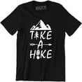 thumbnail image 1 of Take A Hike Funny Hiking Hiker Mountain Walk Walker Camp Men's T-Shirt, 1 of 4