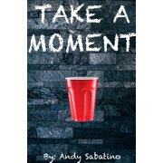 Take A Moment, Paperback