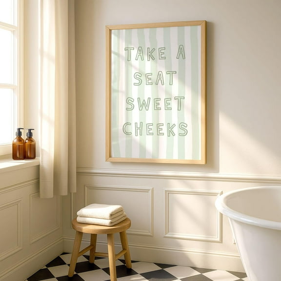Take A Seat Sweet Cheeks Bathroom Poster, Sage Green Bathroom Wall Art, Retro Typography Poster, Quirky Bathroom , 164, Unframed Poster Size 8x12