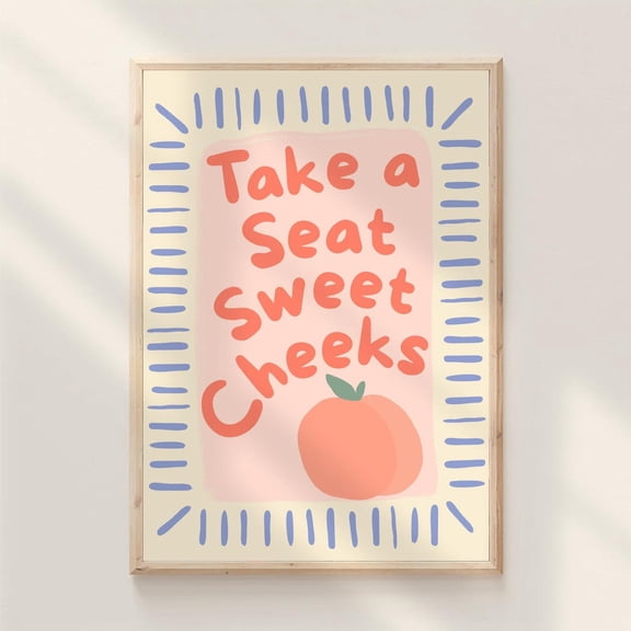 Take A Seat Sweet Cheeks Bathroom Print Cheeky Bath Room Quote Sign Fun Quirky Washroom Toilet Wall Art Decor