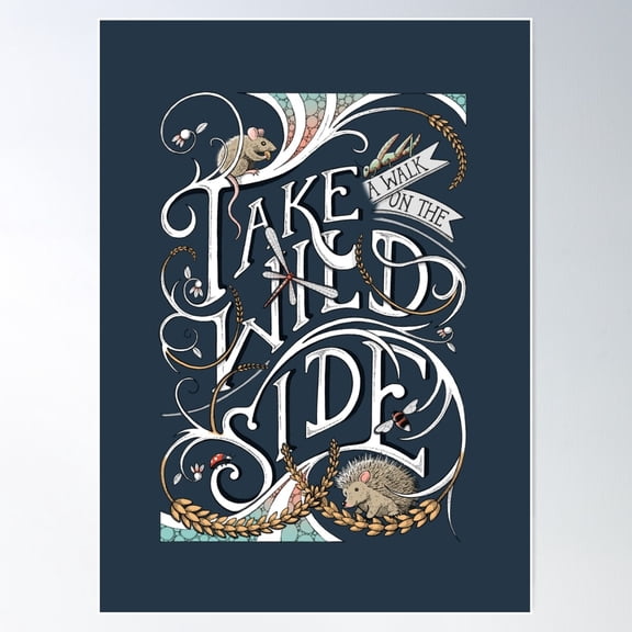 Take A Walk On The Wild Side Poster Wall Art, Modern Wall Decor For Living Room Bedroom, 8x12 UNFRAMED