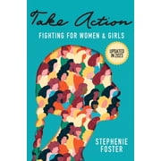 Take Action Fighting for Women & Girls, Paperback