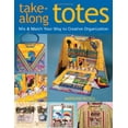 thumbnail image 1 of Pre-Owned Take-Along Totes: Mix & Match Your Way to Creative Organization (Paperback) 1571204504 9781571204509, 1 of 1
