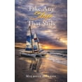 thumbnail image 1 of Take Any Ship That Sails, (Paperback), 1 of 1