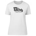 thumbnail image 1 of Take Away Coffee Grunge Quote T-Shirt Women -Image by Shutterstock, Female Medium, 1 of 2