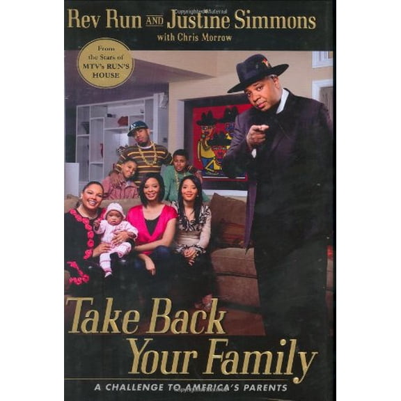 Pre-Owned Take Back Your Family: A Challenge to America's Parents (Hardcover) 1592403816 9781592403813
