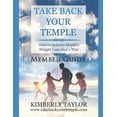 thumbnail image 1 of Pre-Owned Take Back Your Temple Member Guide (Paperback) 0979005442 9780979005442, 1 of 1